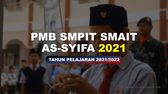 Update Penerimaan Murid Baru SMPIT SMAIT AsSyifa Boarding School Subang 2021