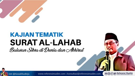 Tadabur Al-Quran Tafsir Surat Al-Lahab, Balasan Siksa di Dunia dan Akhirat