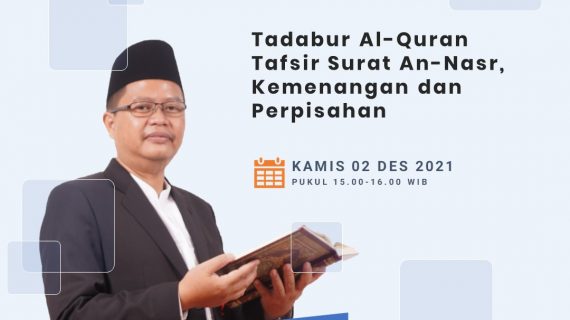 Tadabur Al-Quran Tafsir Surat An-Nashr, Kemenangan dan Perpisahan!