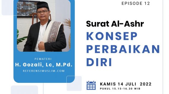 Tadabur Al-Quran Tafsir Surat Al-‘Ashr, Konsep Perbaikan Diri