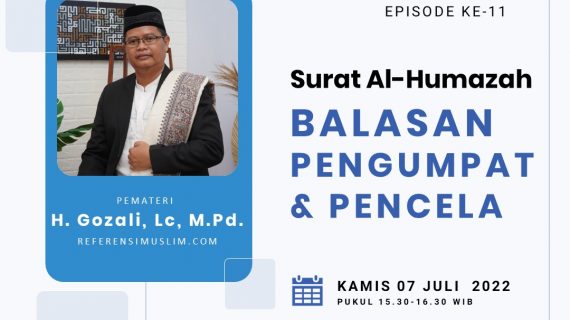 Tadabur Al-Quran Tafsir Surat Al-Humazah, Balasan Pengumpat dan Pencela!