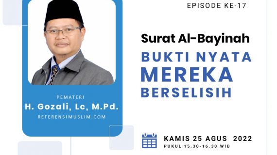 Tadabur Al-Quran Tafsir Surat Al-Bayinah, Bukti Nyata bagi Mereka yang Berselisih